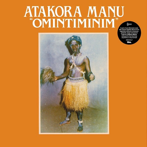 ATAKORA MANU / アタコラ・マヌ / OMINTIMINIM / AFRO HIGHLIFE