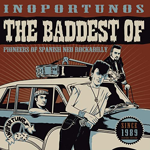 INOPORTUNOS / THE BADDEST OF