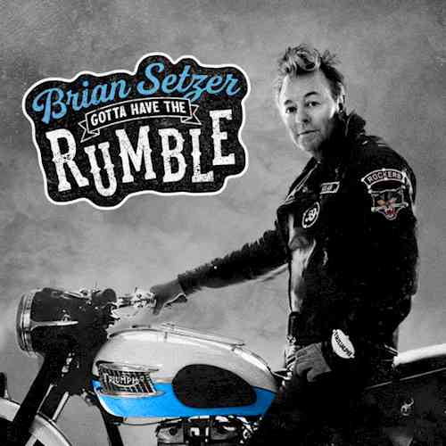 BRIAN SETZER / ブライアン・セッツァー / GOTTA HAVE THE RUMBLE (LP)