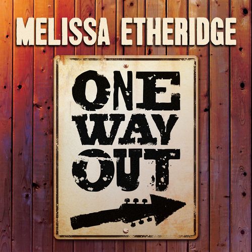 MELISSA ETHERIDGE / メリッサ・エスリッジ / ONE WAY OUT