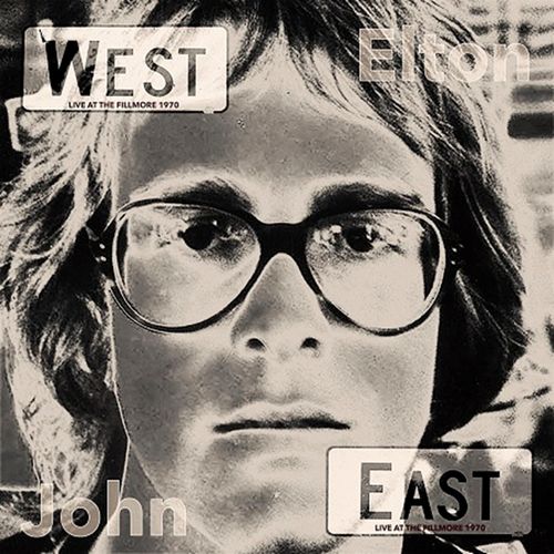 ELTON JOHN / エルトン・ジョン / FROM WEST TO EAST - LIVE AT THE FILLMORE 1970 (2CD)