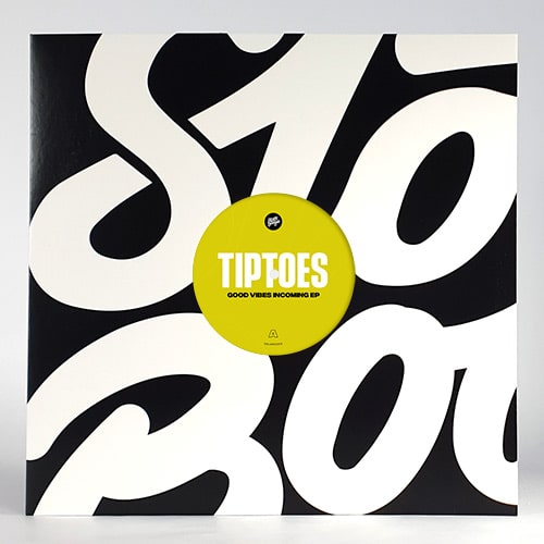 TIPTOES / GOOD VIBES INCOMING EP