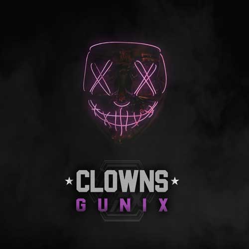GUNIX / CLOWNS