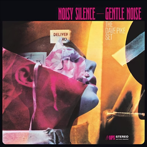 DAVE PIKE / デイヴ・パイク / Noisy Silence-Gentle Noise(LP/180g)
