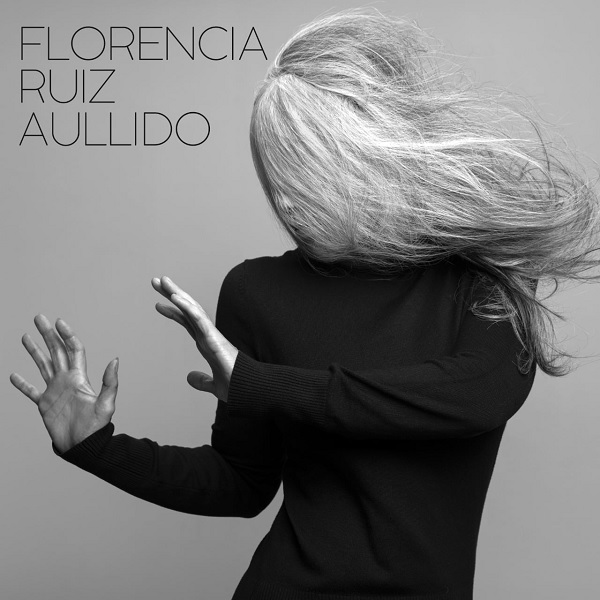 FLORENCIA RUIZ / フロレンシア・ルイス / AULLIDO