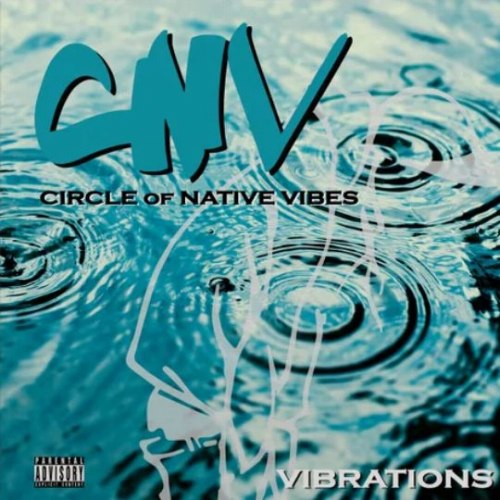 CIRCLE OF NATIVE VIBES / VIBRATIONS "CD"