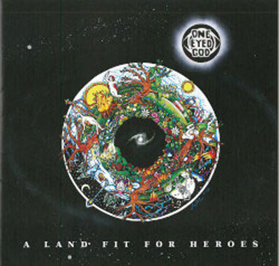 ONE EYED GOD / A LAND FIT FOR HEROES