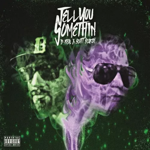 B REAL X SCOTT STORCH / TELL YOU SOMETHING