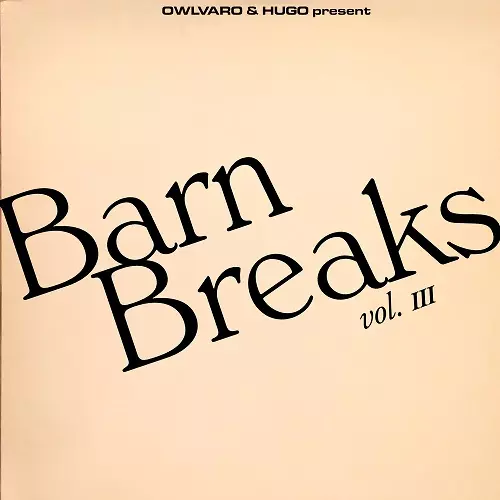 OWLVARO & HUGO (KHRUANGBIN) / BARN BREAKS VOL.III (7")