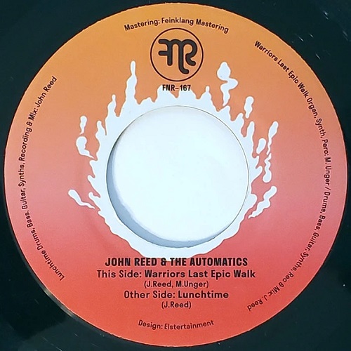 JOHN REED & THE AUTOMATICS / WARRIORS LAST EPIC WALK / LUNCHTIME (7")