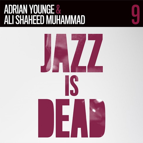 ADRIAN YOUNGE & ALI SHAHEED MUHAMMAD / エイドリアン・ヤング & アリ・シャヒード・ムハンマド / INSTRUMENTALS