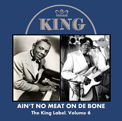 V.A. (AIN'T NO MEAT ON DE BONE) / AIN'T NO MEAT ON DE BONE - KING LABEL VOL.6(CD-R)