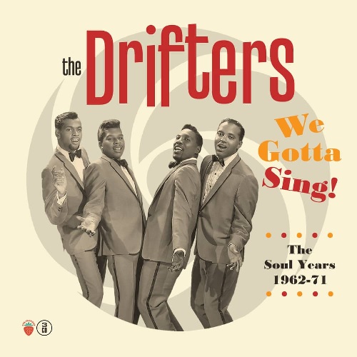 WE GOTTA SING - SOUL YEARS 1962-1971(3CD)/DRIFTERS/ドリフターズ ｜SOUL/BLUES/GOSPEL｜ディスクユニオン・オンラインショップ｜diskunion.net