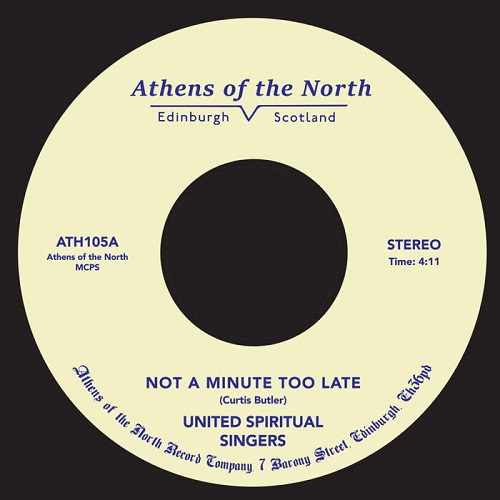UNITED SPIRITUAL SINGERS / NOT A MINUTE TOO LATE / I'M A BELIEVER (7")