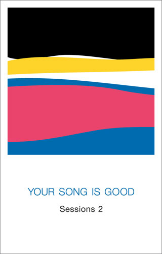 YOUR SONG IS GOOD / Sessions 2(CASSETTE)