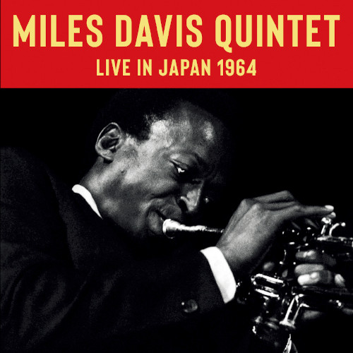 MILES DAVIS / マイルス・デイビス / Live In Japan 1964 / ライヴ・イン・ジャパン1964(2CD)