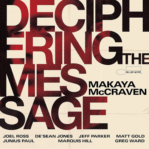 MAKAYA MCCRAVEN  / マカヤ・マクレイヴン / Deciphering The Message