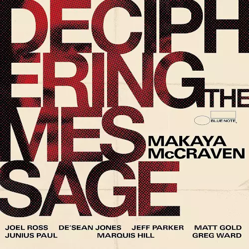 MAKAYA MCCRAVEN  / マカヤ・マクレイヴン / Deciphering The Message