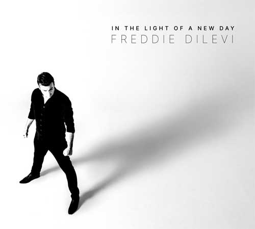 FREDDIE DILEVI / IN THE LIGHT OF A NEW DAY