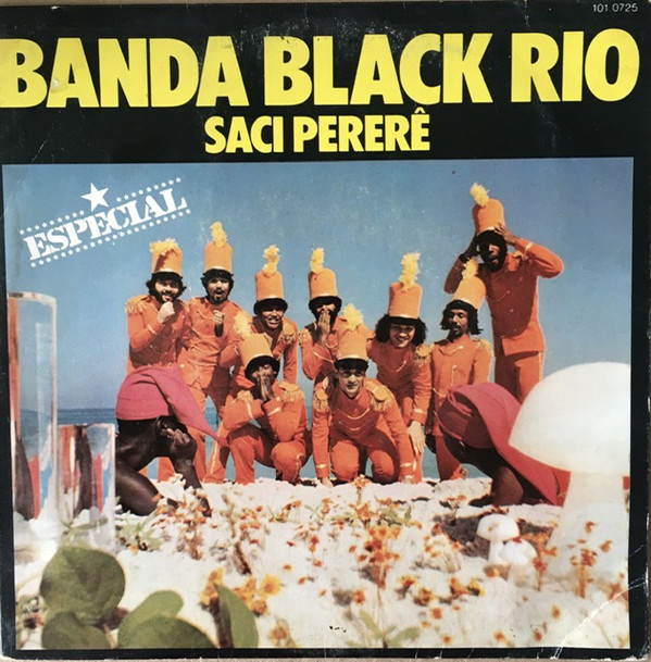 BANDA BLACK RIO / バンダ・ブラック・リオ / SACI PERERE / AMOR NATURAL