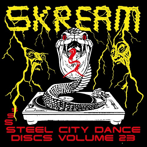 SKREAM / スクリーム / STEEL CITY DANCE DISCS VOLUME 24