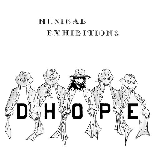 DHOPE / MUSICAL EXHIBITIONS