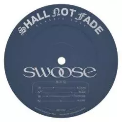 SWOOSE / BLOOM EP