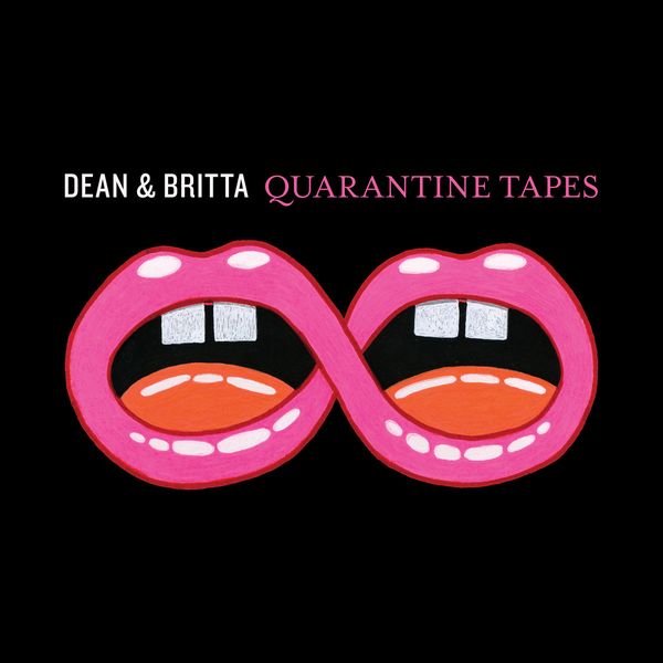 DEAN & BRITTA / ディーン&ブリッタ / QUARANTINE TAPES (CD)