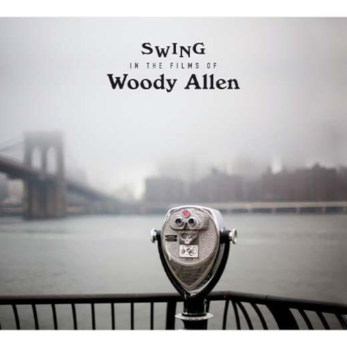 V.A.  / オムニバス / Swing In The Films Of Woody Allen