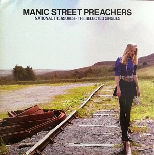MANIC STREET PREACHERS / マニック・ストリート・プリーチャーズ / NATIONAL TREASURES - THE SELECTED SINGLES
