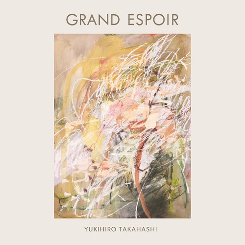 YUKIHIRO TAKAHASHI / 高橋幸宏 (高橋ユキヒロ) / GRAND ESPOIR(2LP)