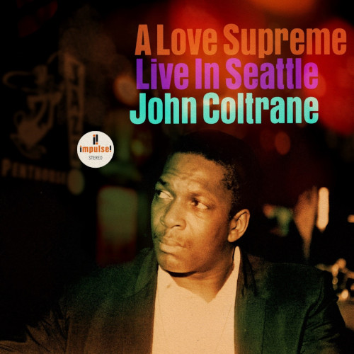 LOVE SUPREME LIVE IN SEATTLE / 至上の愛~ライヴ・イン・シアトル