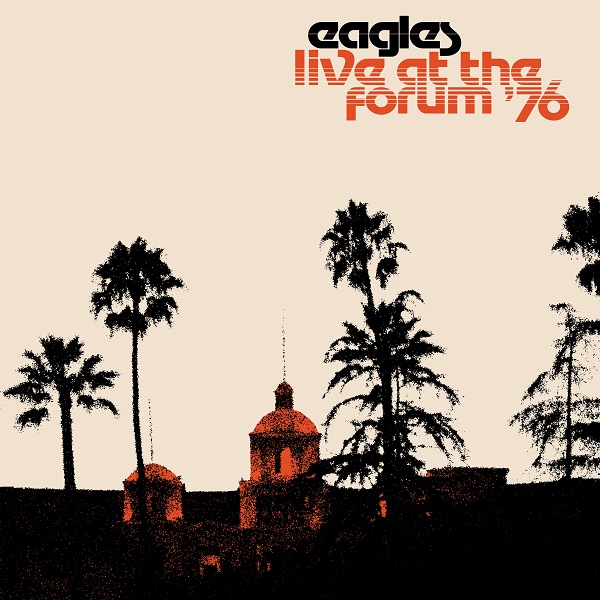 EAGLES / イーグルス / LIVE AT THE LOS ANGELES FORUM '76 [2LP VINYL]
