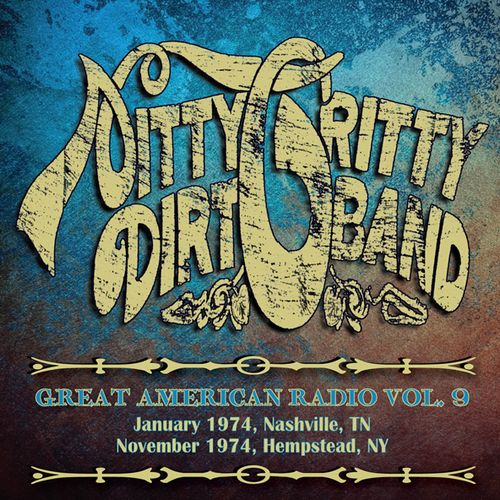 NITTY GRITTY DIRT BAND / ニッティ・グリッティ・ダート・バンド / GREAT AMERICAN RADIO VOLUME 9 (2CD)