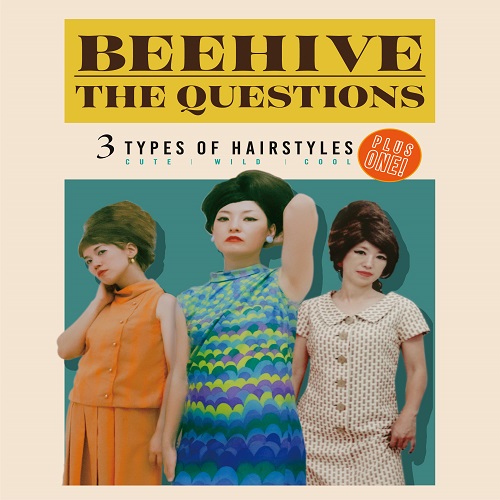 THE QUESTIONS / BEEHIVE