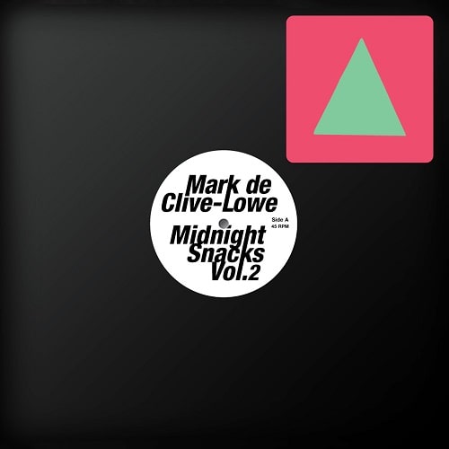 MARK DE CLIVE-LOWE / マーク・ド・クライブ・ロウ / MIDNIGHT SNACKS VOL.2