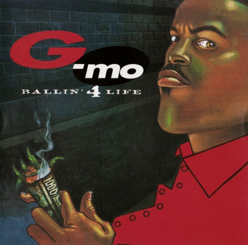G-MO / BALLIN' 4 LIFE "LP"(REISSUE)