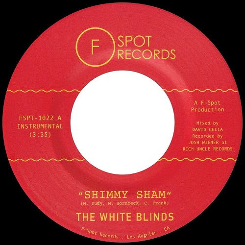 WHITE BLINDS / SHIMMY SHAM / FIRE EATER (7")