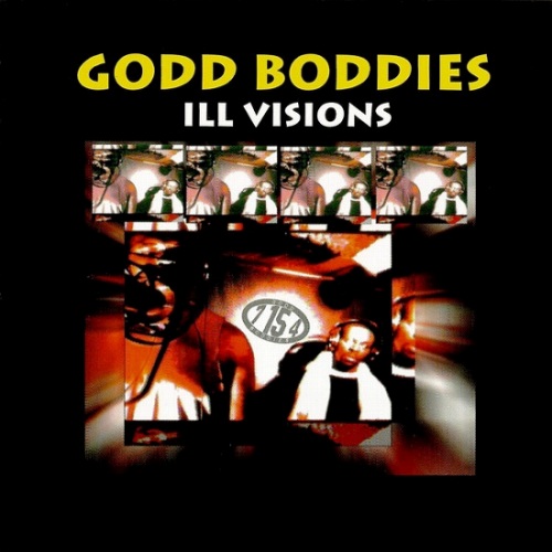 GODD BODDIES / ILL VISIONS "LP"(REISSUE)