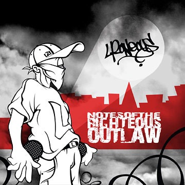 L*RONEOUS / NOTES OF THE RIGHTEOUS OUTLAW
