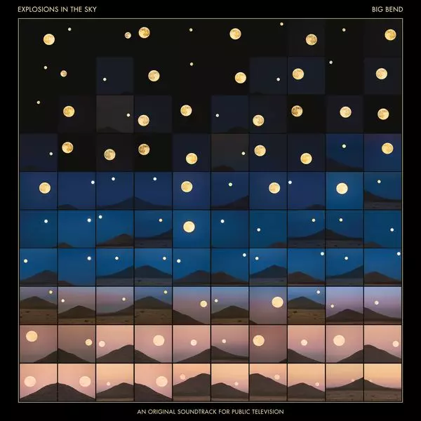 EXPLOSIONS IN THE SKY / BIG BEND (AN ORIGINAL SOUNDTRACK FOR PUBLIC TELEVISION) (BLACK VINYL)