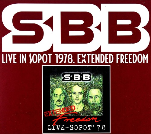SBB / エス・ビー・ビー / LIVE IN SOPOT 1978. EXTENDED FREEDOM