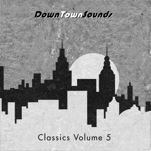 V.A.  / オムニバス / DOWNTOWNSOUNDS CLASSICS VOL.5
