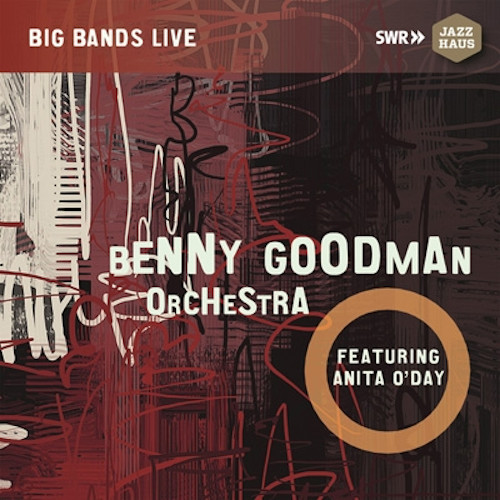 BENNY GOODMAN / ベニー・グッドマン / Big Bands Live: Stadhalle Freiburg, October 15, 1959