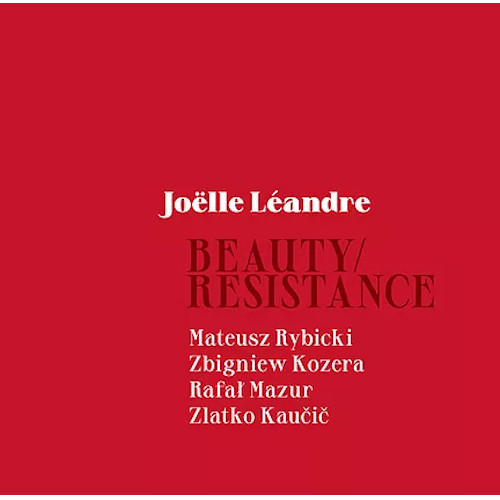JOELLE LEANDRE / ジョエル・レアンドル / Beauty / Resistance(3CD)