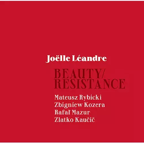 JOELLE LEANDRE / ジョエル・レアンドル / Beauty / Resistance(3CD)