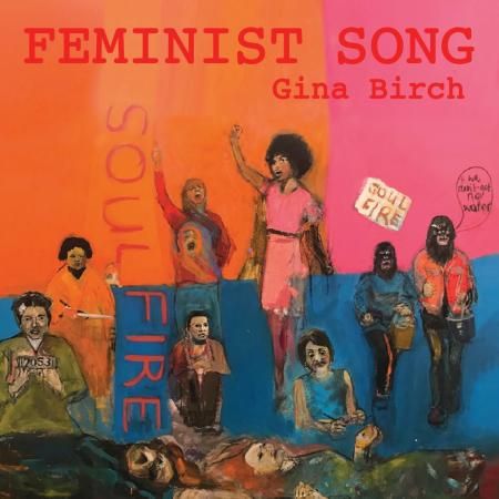 GINA BIRCH / ジーナ・バーチ / FEMINIST SONG B/W FEMINIST SONG (AMBIENT MIX) [7'']