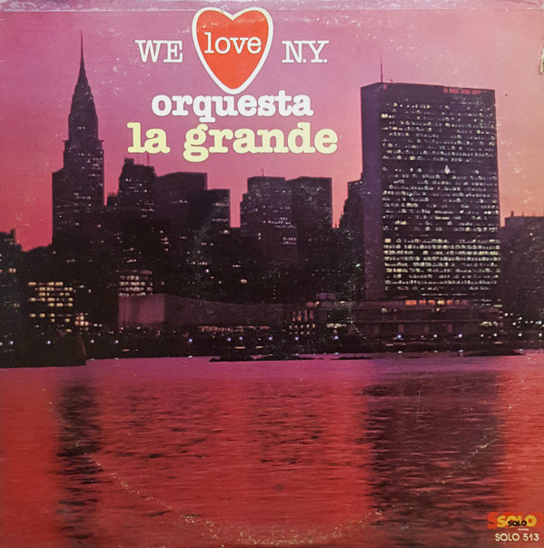 ORQUESTA LA GRANDE / WE LOVE NEW YORK