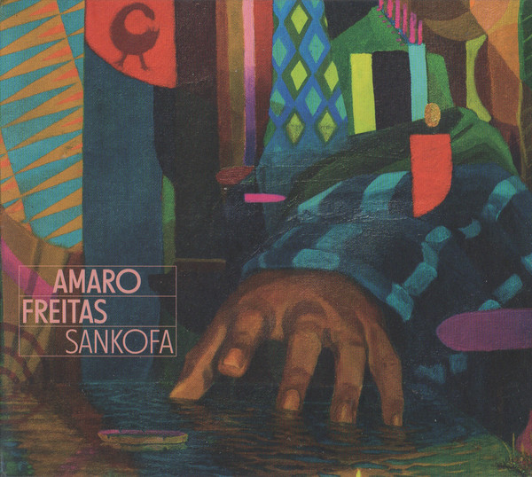 Sankofaamaro Freitasアマーロ・フレイタス規格外のピアノトリオ傑作 ブラジルのピアニスト、アマーロ・フレイタスの3rdアルバム、ブラジル盤｜latin 