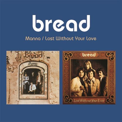 BREAD / ブレッド / MANNA / LOST WITHOUT YOUR LOVE (CD)